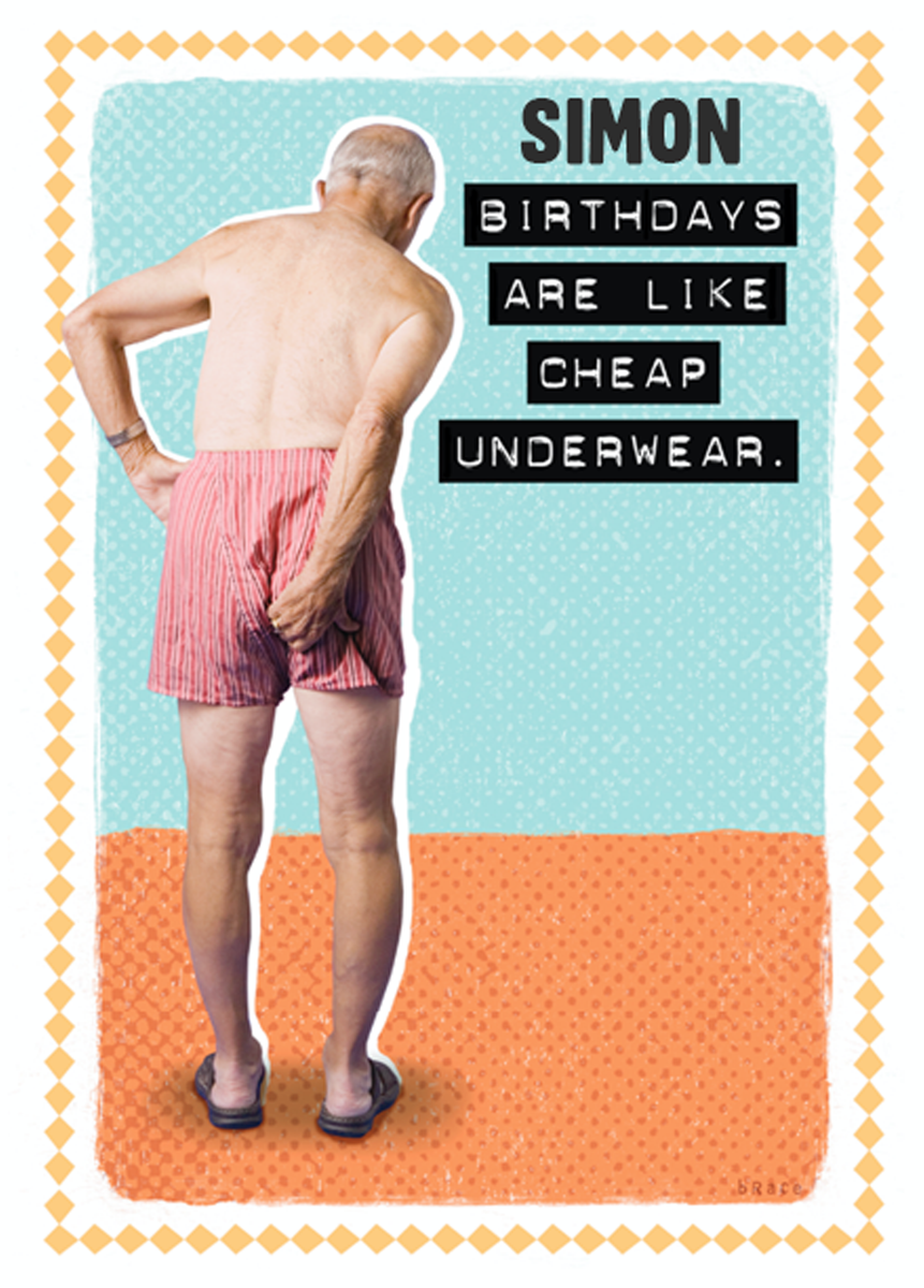 Personalised Birthdays Are Like Cheap Underwear Card