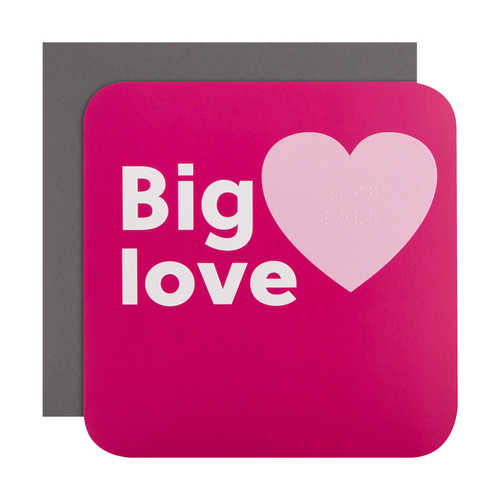 Any Occasion Birthday Card - RNIB Pink 'Big Love' Text with Braille Design