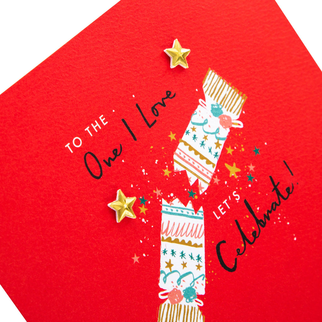 Christmas Card for The One I Love - Festive Cracker Design with Gold Star Attachments