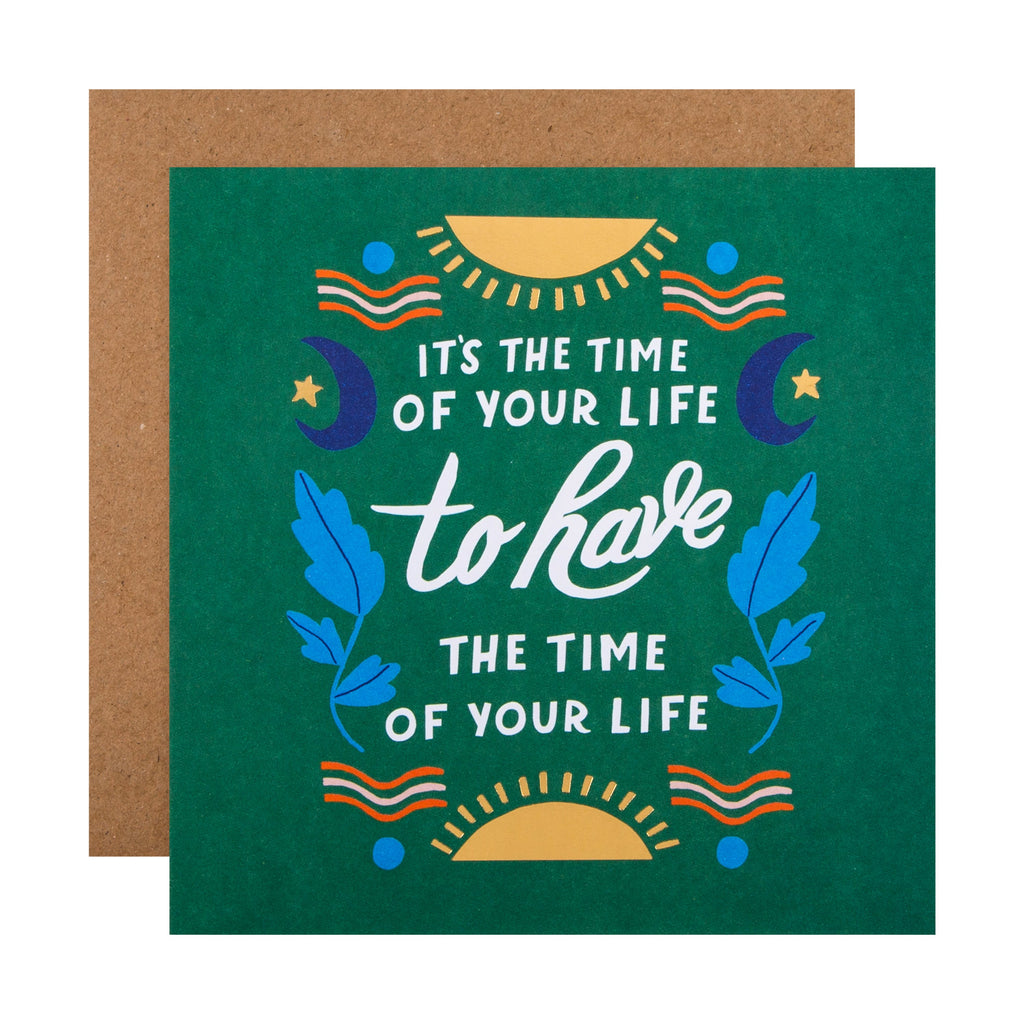 Birthday Card - Contemporary Text Based, Time of Your Life Design