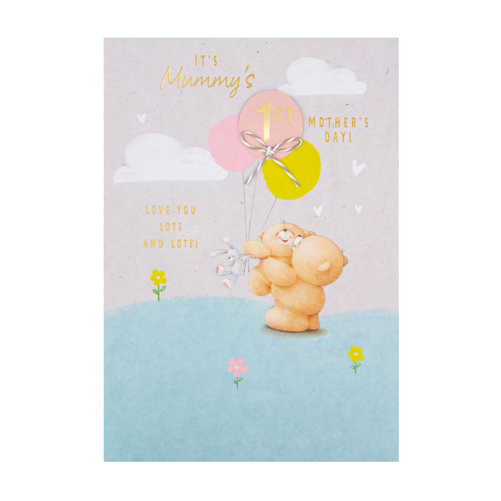 Mother's Day Card for Mummy - Cute Forever Friends 'First Mother's Day' Design with 3D Add On and Gold Foil