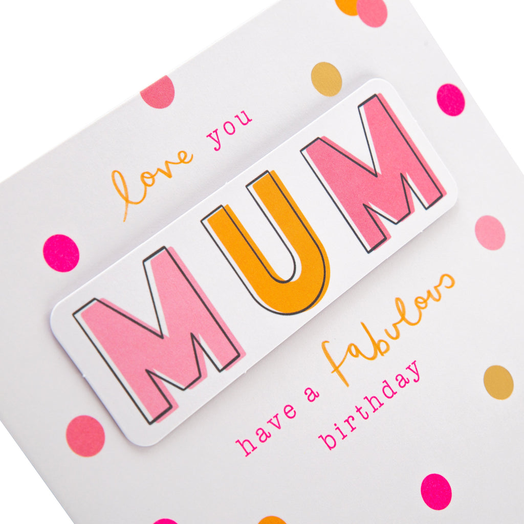 Birthday Card for Mum - Contemparary Design with 3D add on and Gold Foil
