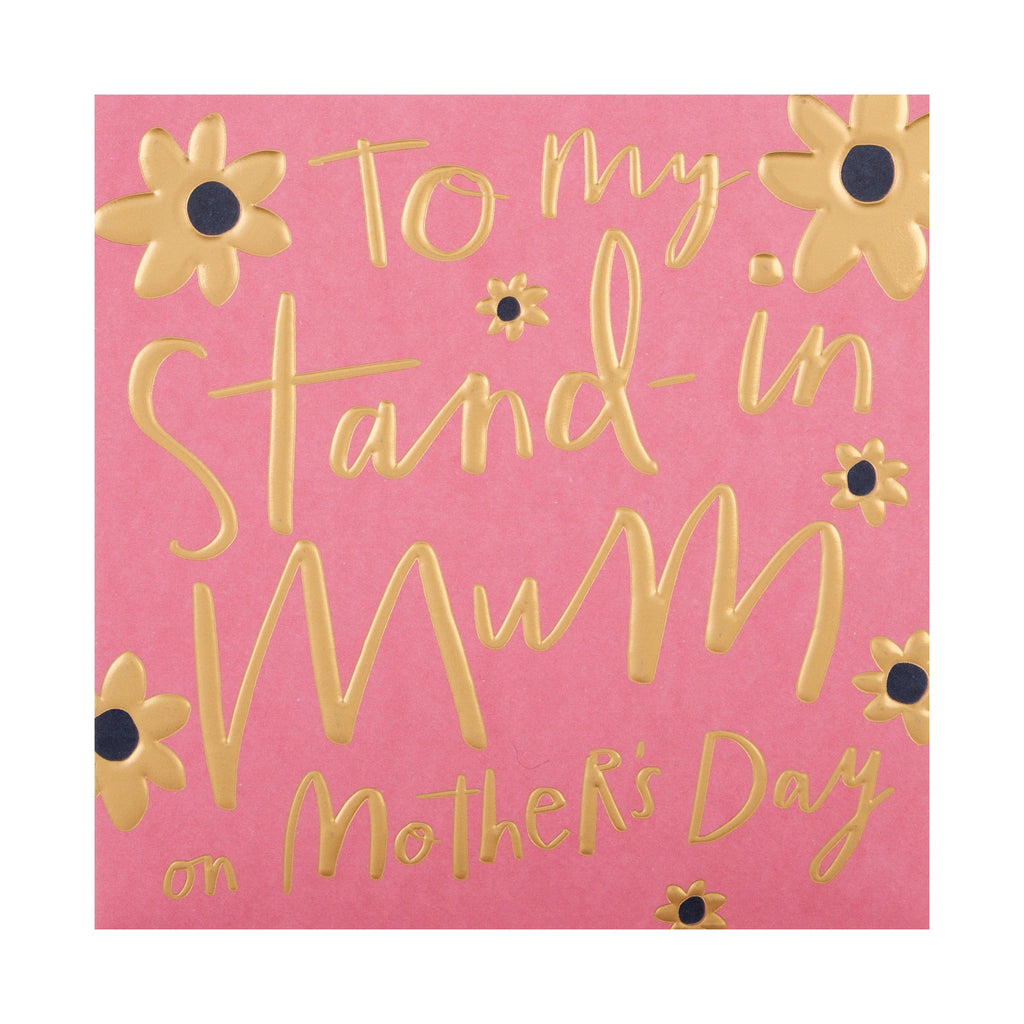 Mother's Day Card for Stand In Mum - Bright Contemporary Design with Gold Foil