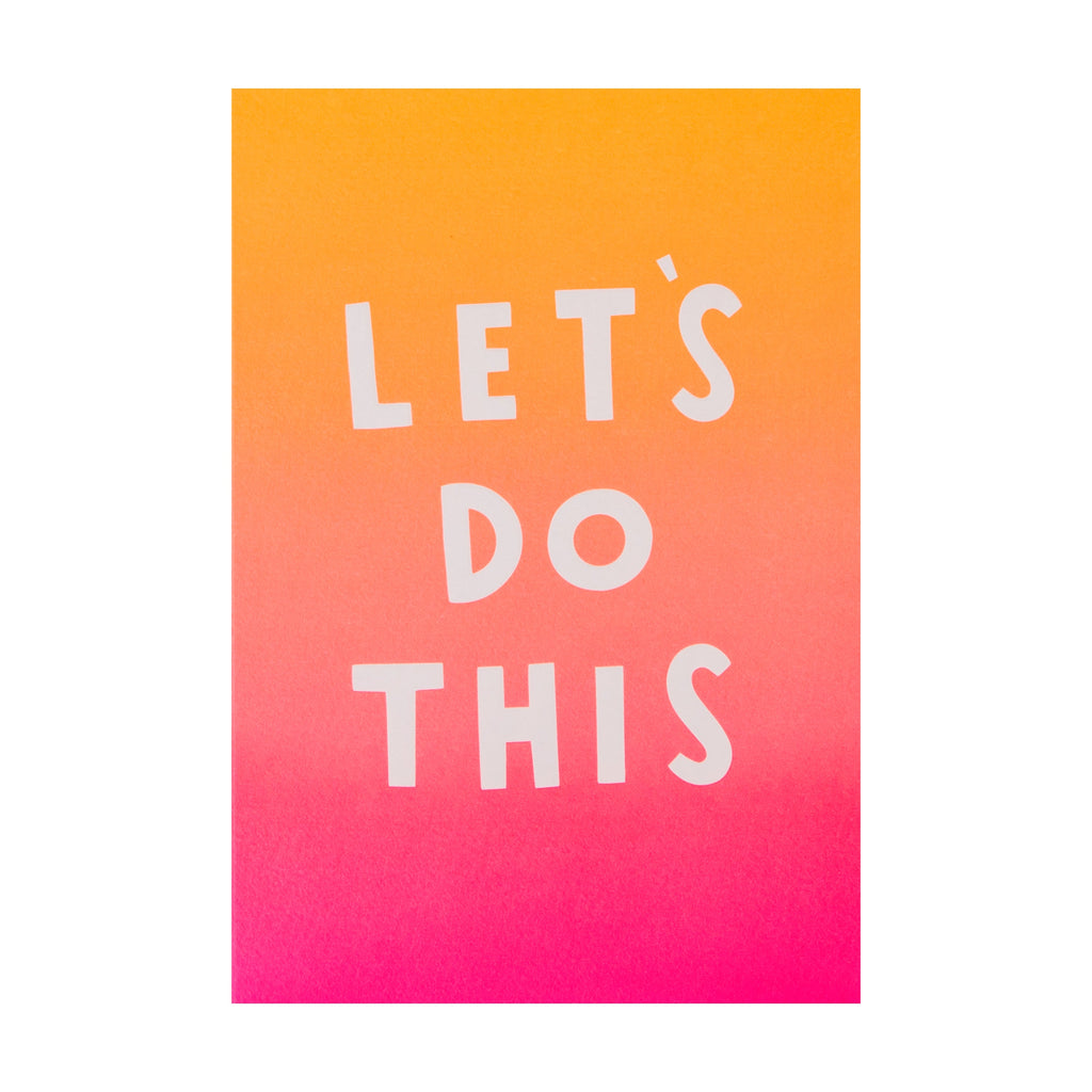 Birthday Card - Break the Rules 'Let's Do This' Text Design
