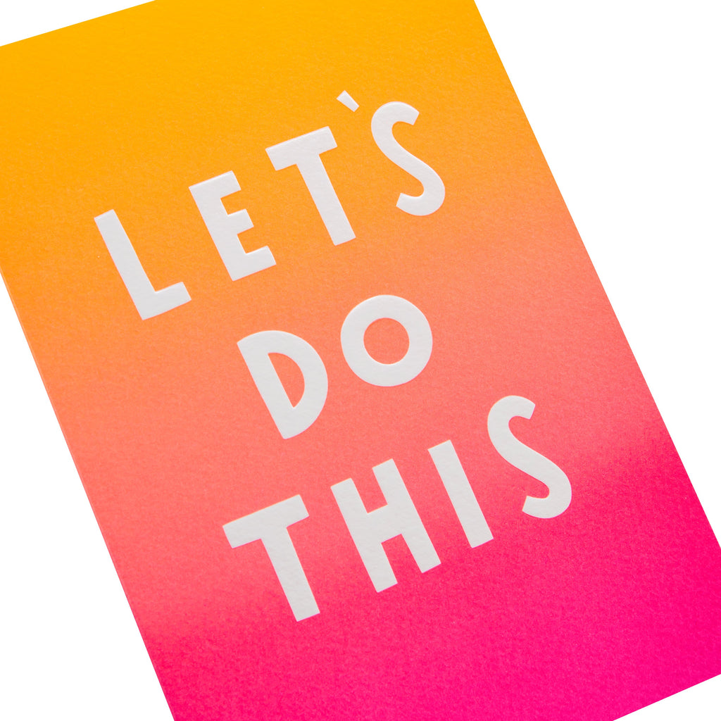 Birthday Card - Break the Rules 'Let's Do This' Text Design