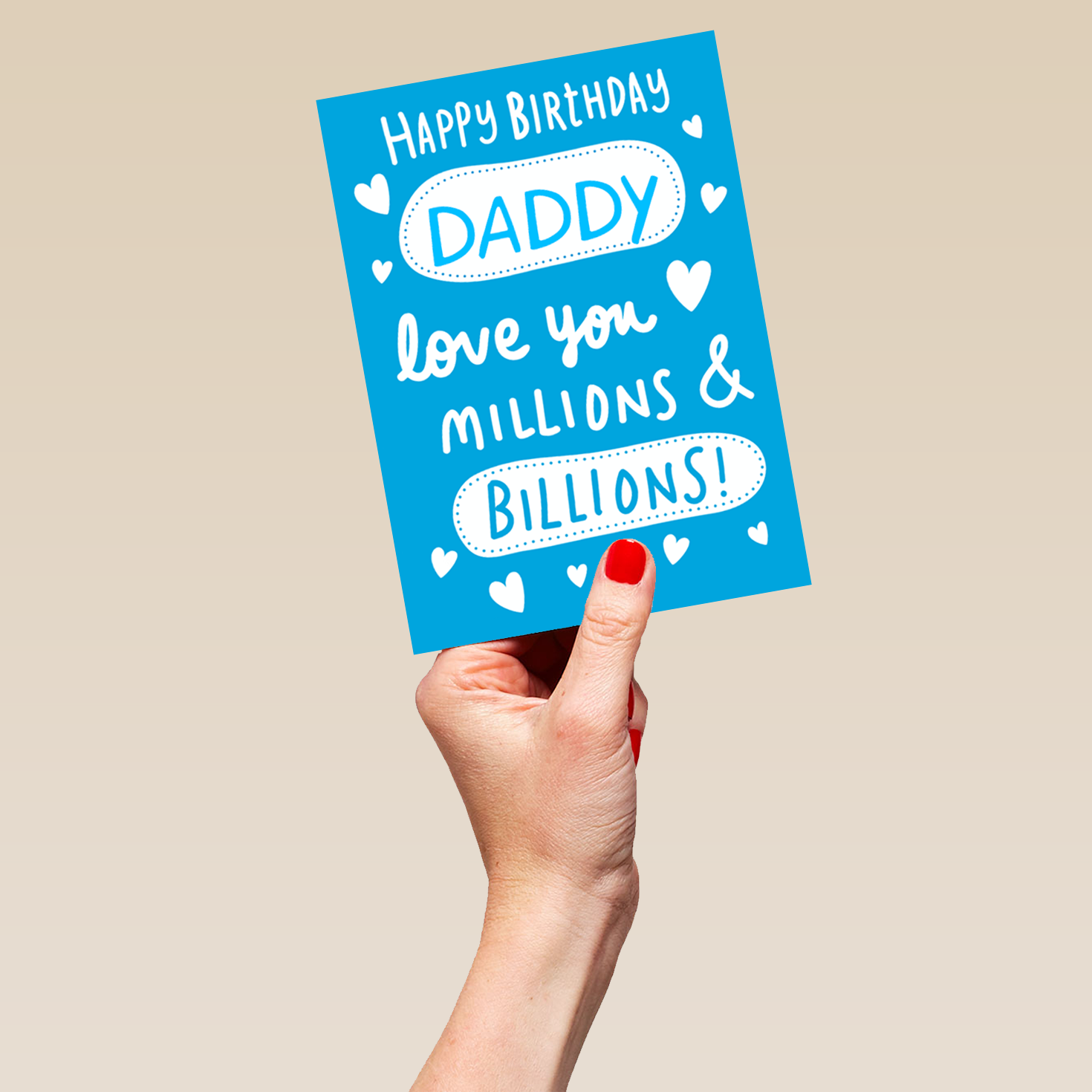 Personalised For Daddy Happy Birthday Love You Millions Billions Card ...