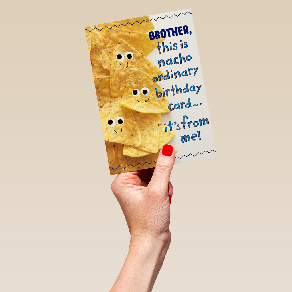 Nacho Card Personalised Nachos Brother Birthday Card – Hallmark